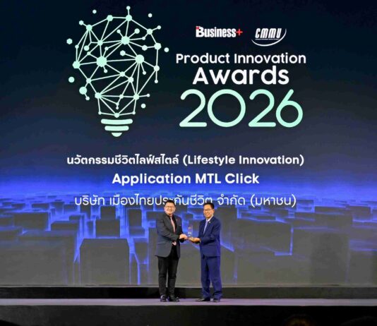 MTL Click Application จากเมืองไทยประกันชีวิต คว้ารางวัล BUSINESS+ PRODUCT INNOVATION AWARDS 2026 ที่โดดเด่นด้านนวัตกรรมชีวิตไลฟ์สไตล์ ต่อเนื่องปีที่ 7